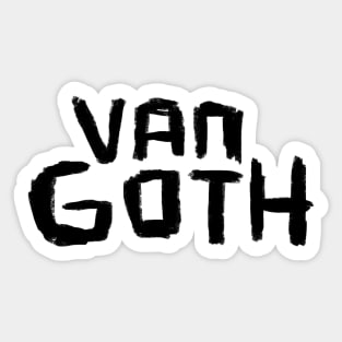 Artist Humor Vincent Van Gogh, Van Goth Sticker